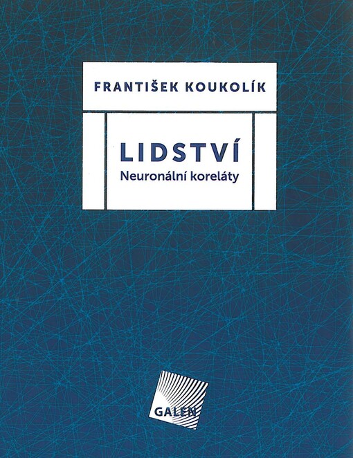 Lidství: neuronální koreláty