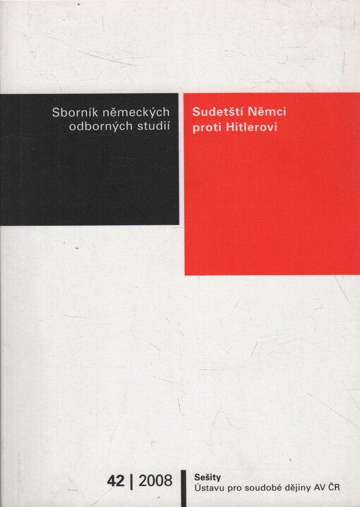 Sudetští Němci proti Hitlerovi: sborník německých odborných studií