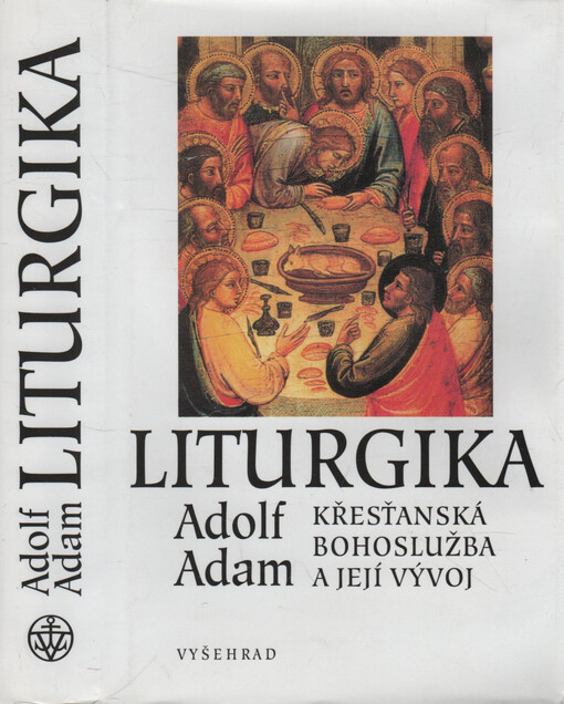 Liturgika: křesťanská bohoslužba a její vývoj