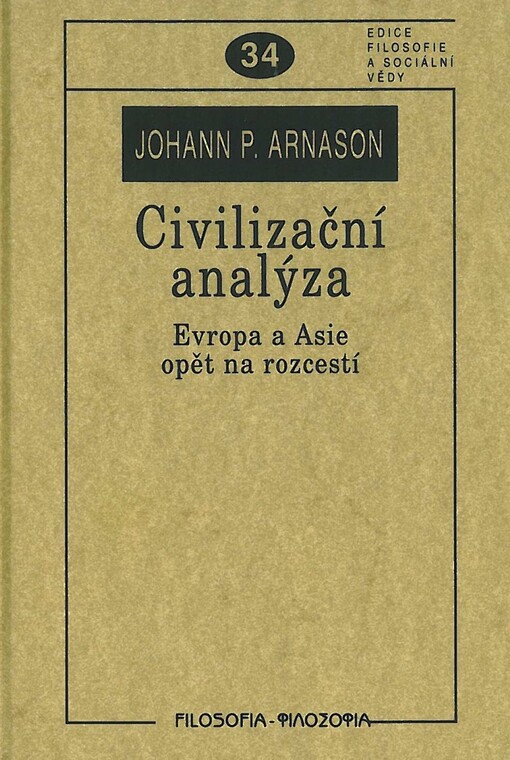 Civilizační analýza: Evropa a Asie na rozcestí