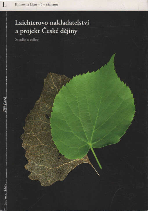Laichterovo nakladatelství a projekt České dějiny: studie a edice