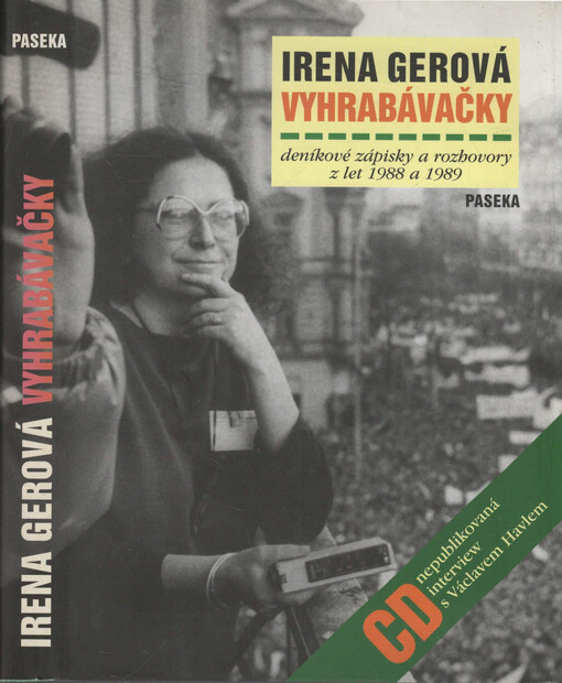 Vyhrabávačky: deníkové zápisky a rozhovory z let 1988 a 1989