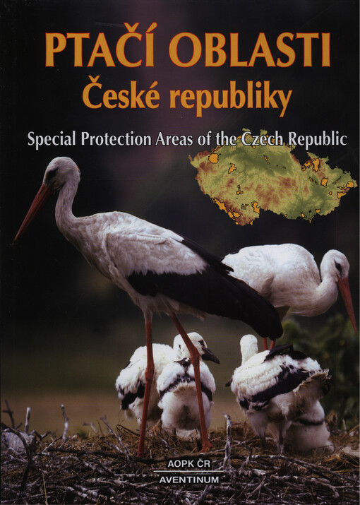 Ptačí oblasti České republiky = Special protection areas of the Czech Republic