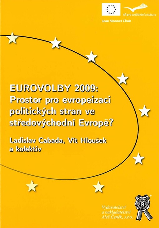 Eurovolby 2009: prostor pro evropeizaci politických stran ve středovýchodní Evropě?