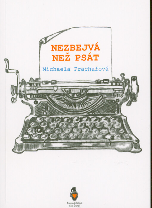 Nezbejvá než psát