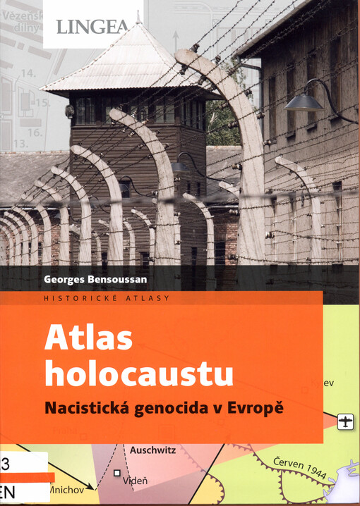 Altas holocaustu : nacistická genocida v Evropě