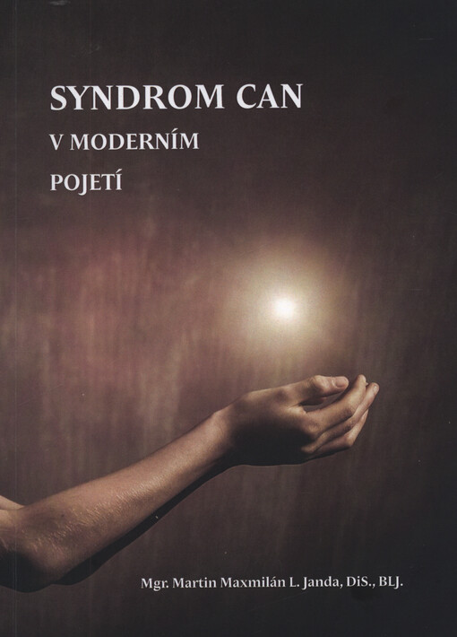 Syndrom CAN v moderním pojetí