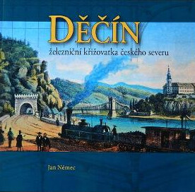 Děčín : železniční křižovatka českého severu