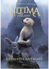 Ultima. Poslední  (odkaz v elektronickém katalogu)
