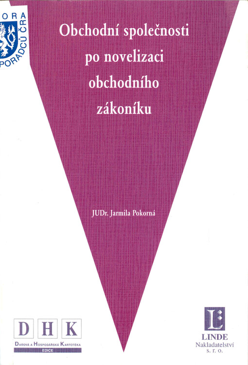 Obchodní společnosti po novelizaci obchodního zákoníku