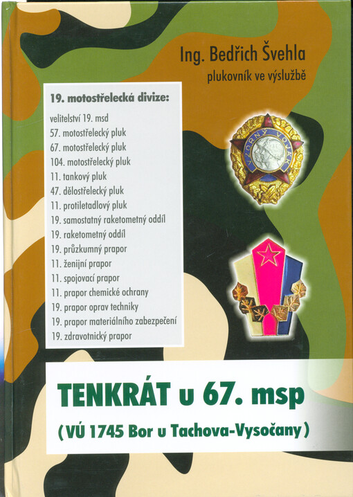 Tenkrát u 67. motostřeleckého pluku (VÚ 1745 Bor u Tachova-Vysočany) : 19. motostřelecká divize