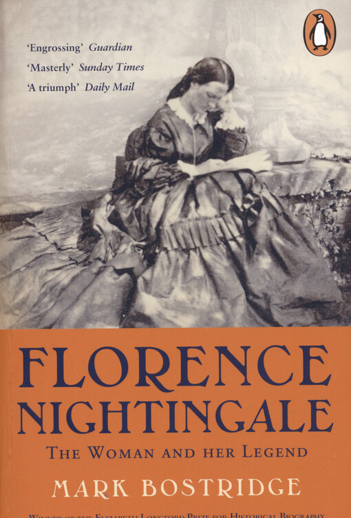 Florence Nightingale : the woman and her legend
