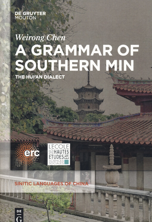 A grammar of Southern Min : the Hui'an dialect