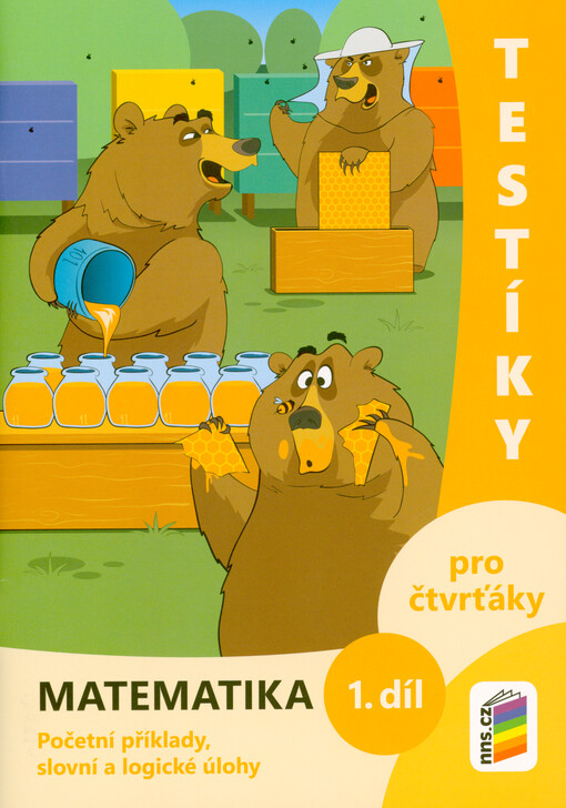 Testíky pro čtvrťáky. Matematika : početní příklady, slovní a logické úkoly