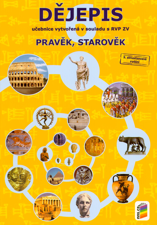 Dějepis 6 : vzdělávací oblast Člověk a společnost. Pravěk, starověk