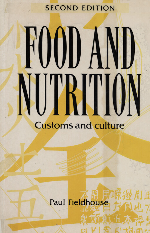 Food and nutrition : customs and culture