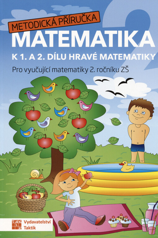 Metodická příručka pro vyučující matematiky 2. ročníku ZŠ