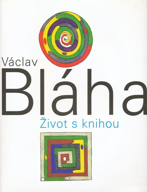 Václav Bláha: život s knihou