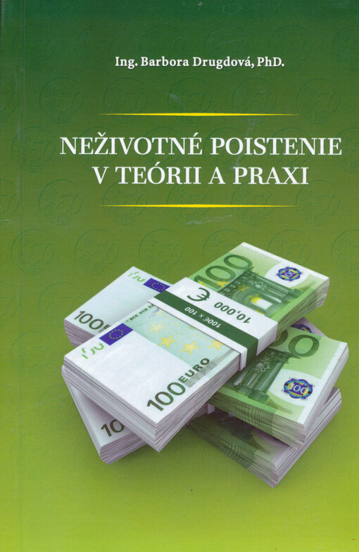 Neživotné poistenie v teórii a praxi