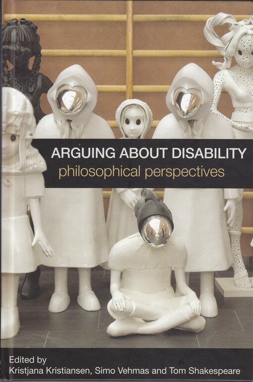 Arguing about Disability: Philosophical Perspectives