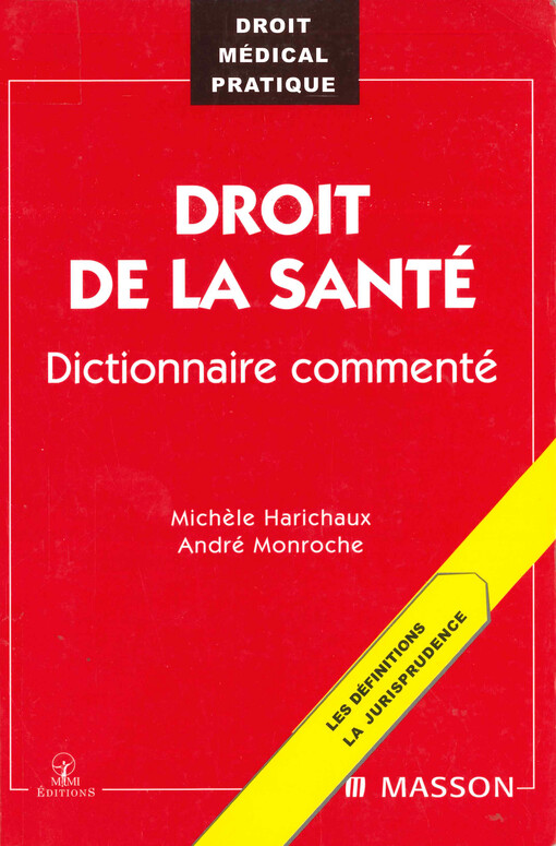 Droit de la santé : dictionnaire commenté