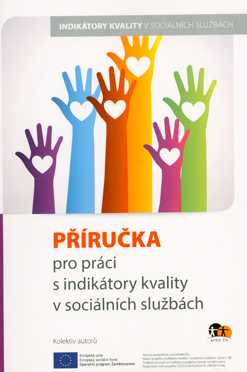 Indikátory kvality v sociálních službách : příručka pro práci s indikátory kvality v sociálních službách