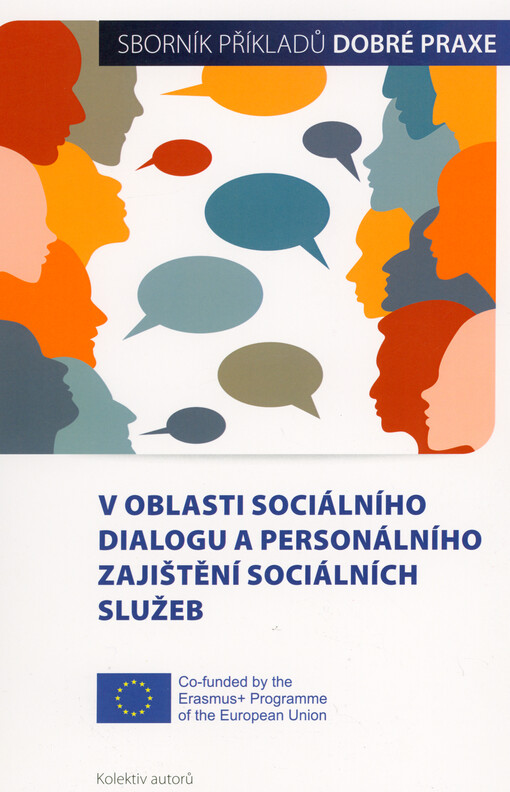Sborník příkladů dobré praxe v oblasti sociálního dialogu a personálního zajištění sociálních služeb