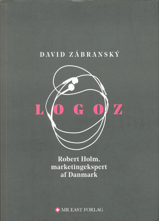 Logoz : Robert Holm, marketingekspert af Danmark