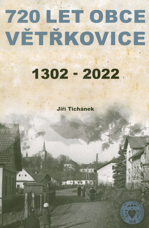 720 let obce Větřkovice : 1302-2022