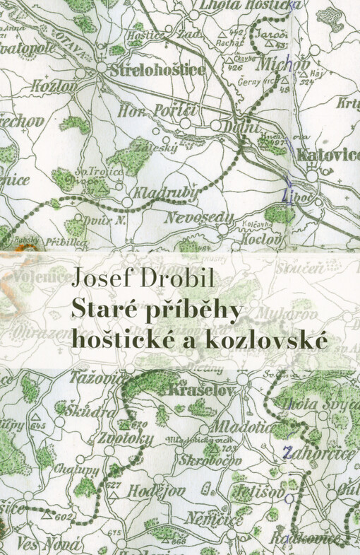 Staré příběhy hoštické a kozlovské