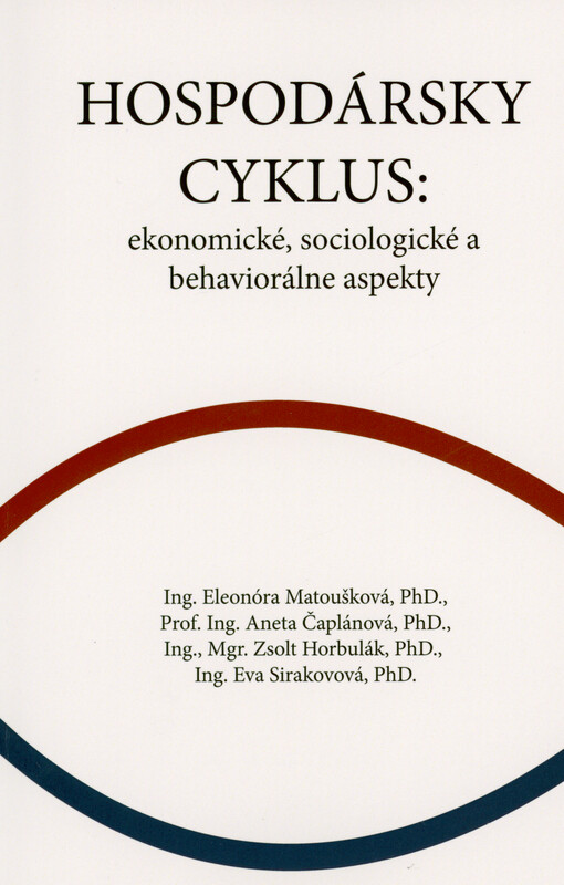 Hospodársky cyklus: ekonomické, sociologické a behaviorálne aspekty