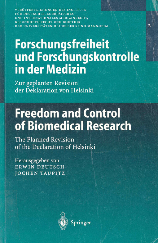 Forschungsfreiheit und Forschungskontrolle in der Medizin : zur geplanten Revision der Deklaration von Helsinki