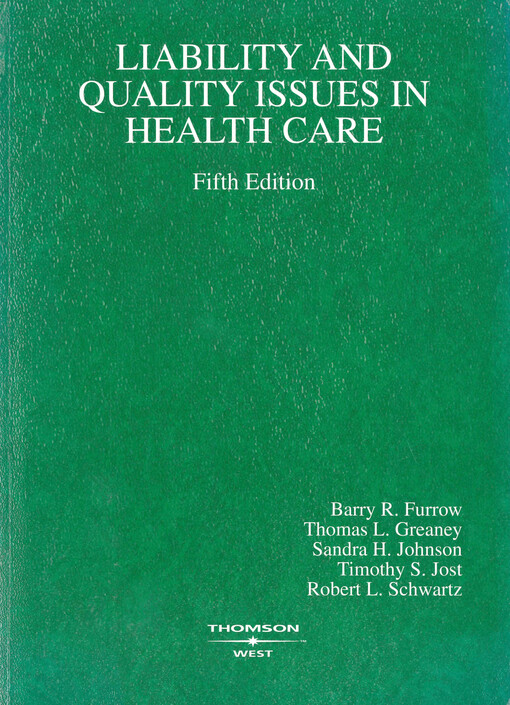 Liability and quality issues in health care