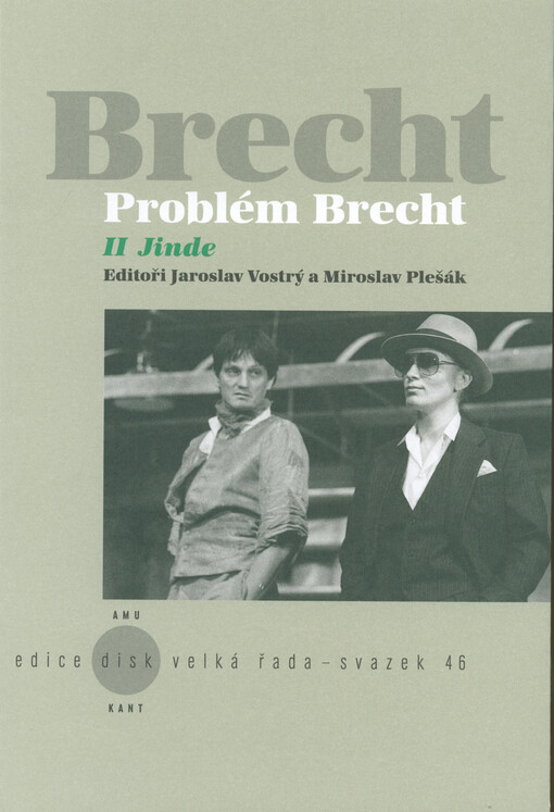 Problém Brecht. II, Jinde