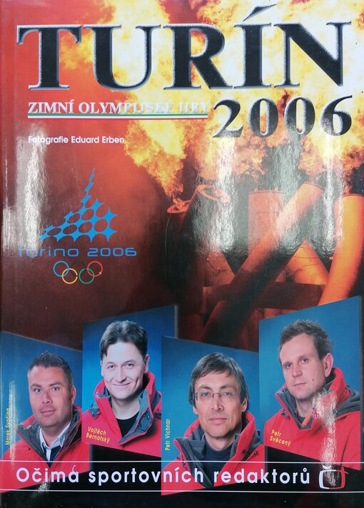 Turín 2006: zimní olympijské hry očima sportovních redaktorů České televize