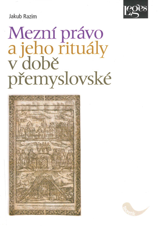 Mezní právo a jeho rituály v době přemyslovské