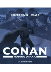 Conan - Hodina draka (odkaz v elektronickém katalogu)