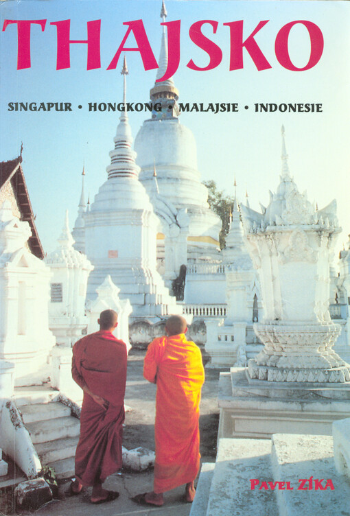 Thajsko, Singapur, Hongkong, Malajsie, Indonesie