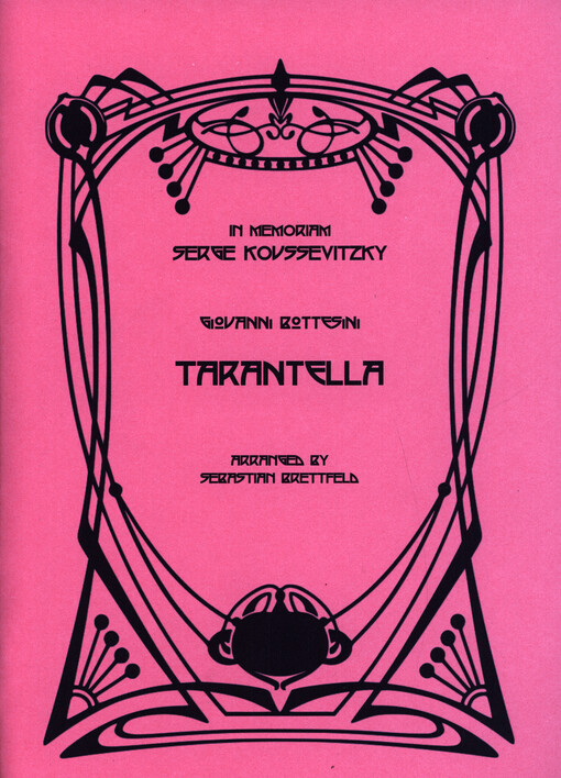 In memoriam Serge Koussevitzky G.Bottesini Tarantella