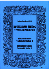 Double bass school (odkaz v elektronickém katalogu)