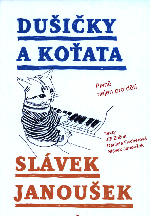 Dušičky a koťata : písně nejen pro děti