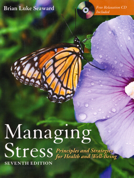 Managing stress : principles and strategies for health and well-being