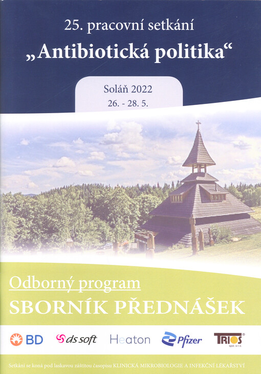 Mikrobiom a jeho význam pro zdraví i nemoc : 25. pracovní setkání 