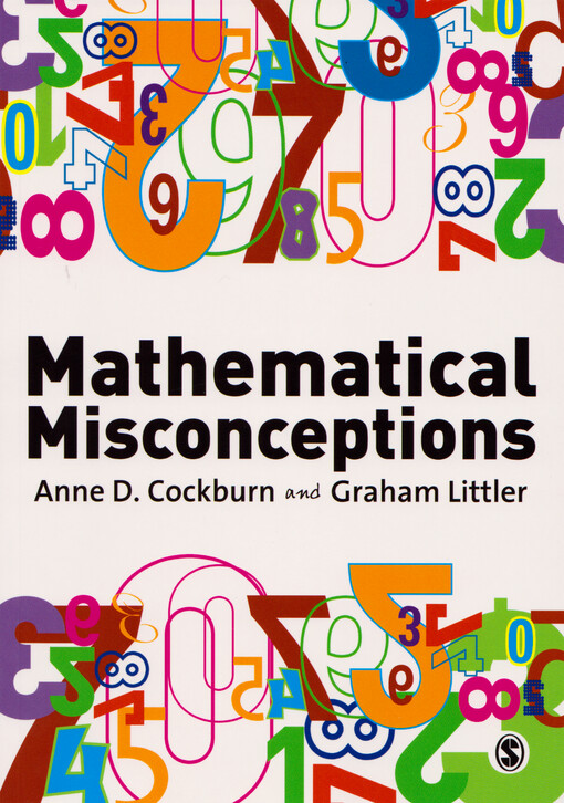 Mathematical misconceptions : a guide for primary teachers
