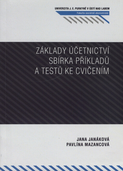 Základy účetnictví :sbírka příkladů a testů ke cvičením