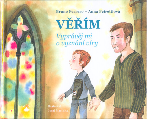 Věřím : vyprávěj mi o vyznání víry