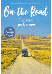 On the road : dodávkou po Evropě  (odkaz v elektronickém katalogu)