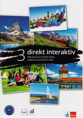 Direkt interaktiv 3 : němčina pro střední školy  (odkaz v elektronickém katalogu)