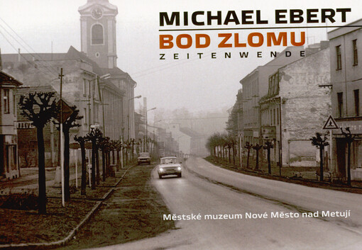 Michael Ebert : bod zlomu = Zeitenwende