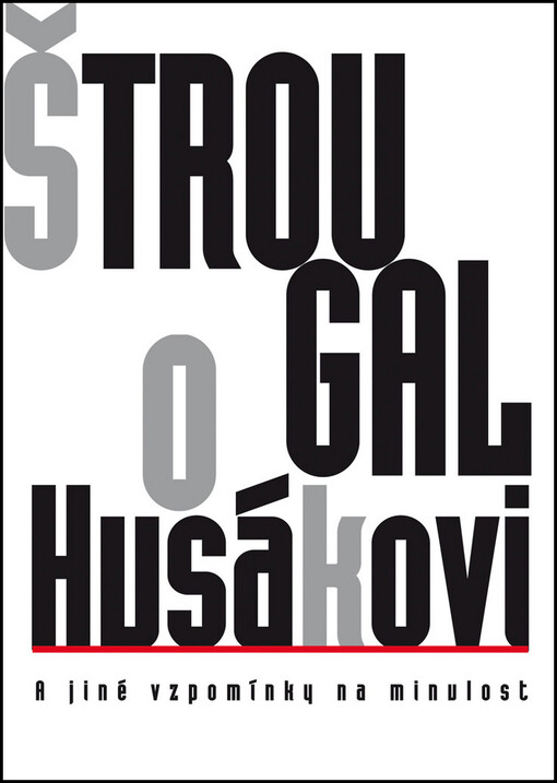 Štrougal o Husákovi a jiné vzpomínky na minulost